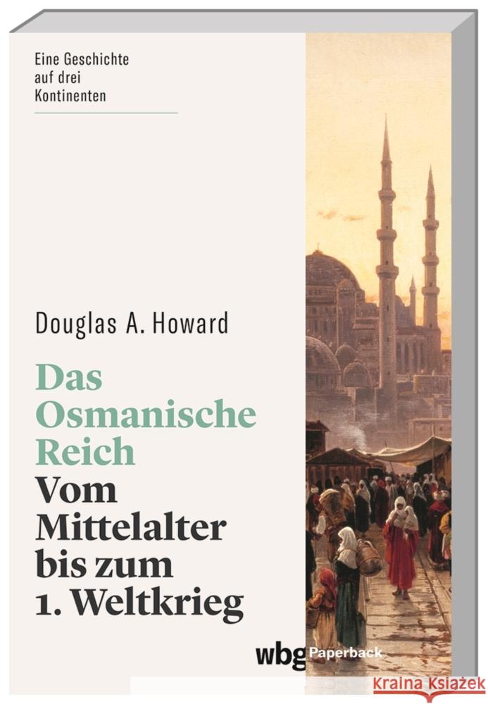 Das Osmanische Reich Howard, Douglas 9783534273584 WBG Academic - książka