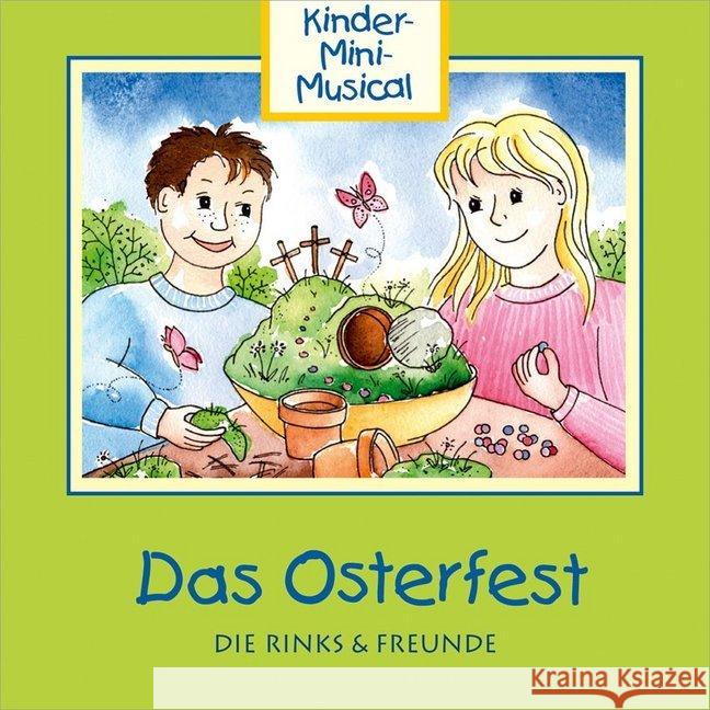 Das Osterfest, 1 Audio-CD : Kinder-Mini-Musical zu Ostern Die Rinks & Freunde 4029856406701 Gerth Medien - książka