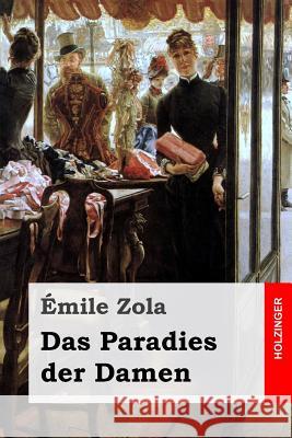 Das Paradies der Damen Schwarz, Armin 9781508474234 Createspace - książka