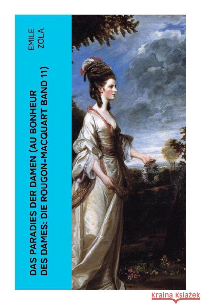 Das Paradies der Damen (Au bonheur des dames: Die Rougon-Macquart Band 11) Zola, Emile 9788027346493 e-artnow - książka