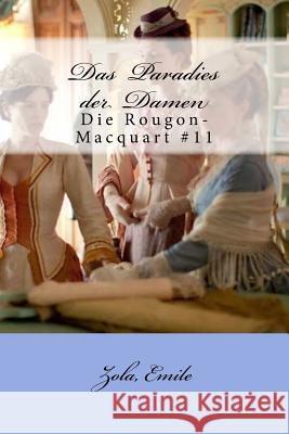 Das Paradies der Damen: Die Rougon-Macquart #11 Schwarz, Armin 9781546597360 Createspace Independent Publishing Platform - książka