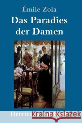 Das Paradies der Damen (Großdruck) Zola, Émile 9783847825050 Henricus - książka