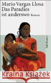 Das Paradies ist anderswo : Roman Vargas Llosa, Mario Wehr, Elke  9783518457139 Suhrkamp - książka