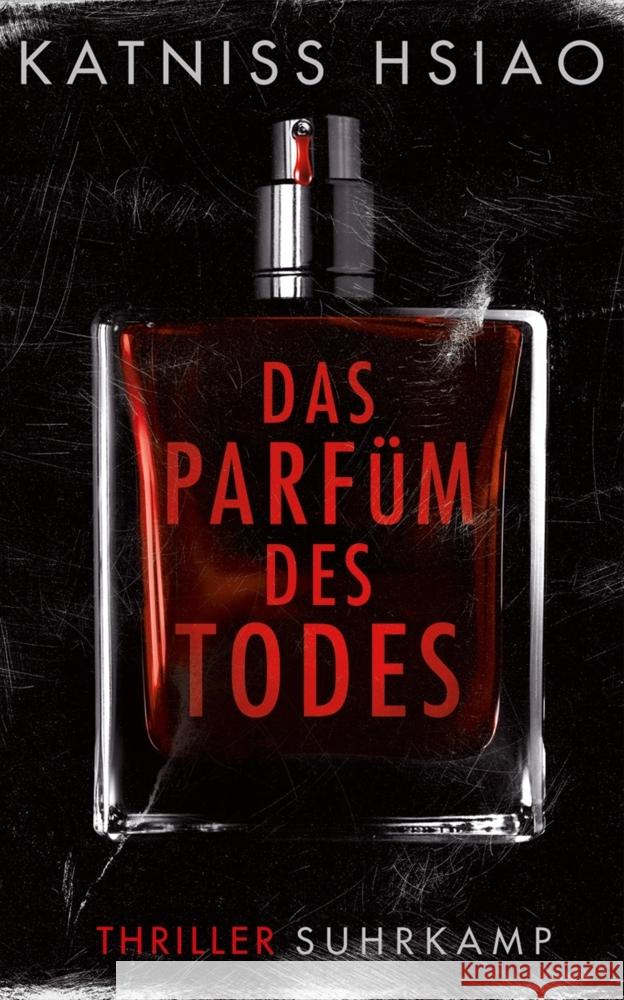 Das Parfüm des Todes Hsiao, Katniss 9783518474433 Suhrkamp - książka