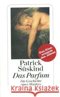 Das Parfum : Die Geschichte eines Mörders Süskind, Patrick   9783257228007 Diogenes - książka