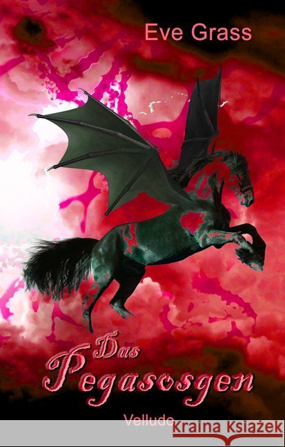 Das Pegasosgen - Velludo Grass, Eve 9783946381709 Shadodex-Verlag der Schatten - książka