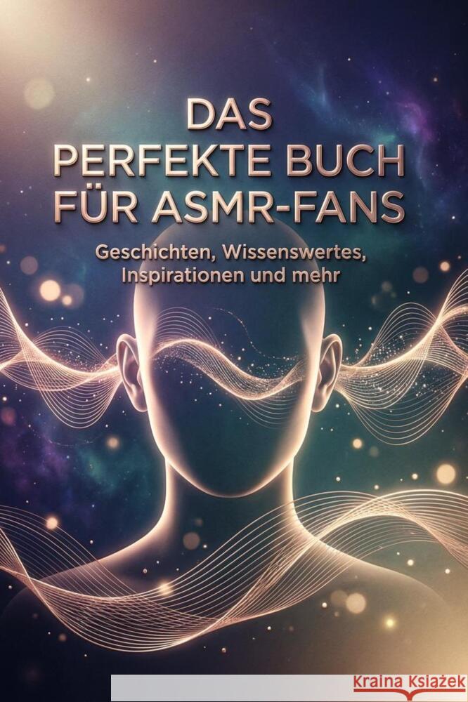 Das perfekte Buch für ASMR-Fans Schmitz, Anna 9783695377633 FlipFlop - książka