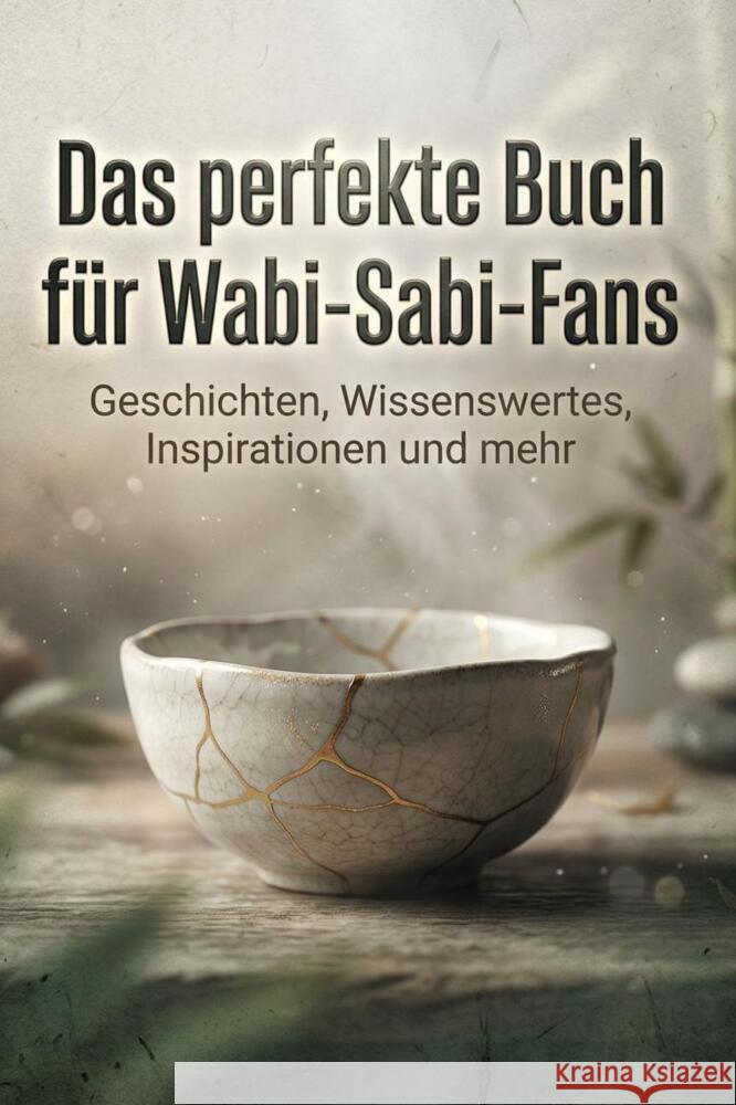 Das perfekte Buch für Wabi-Sabi-Fans Fuchs, Matteo 9783695377350 FlipFlop - książka