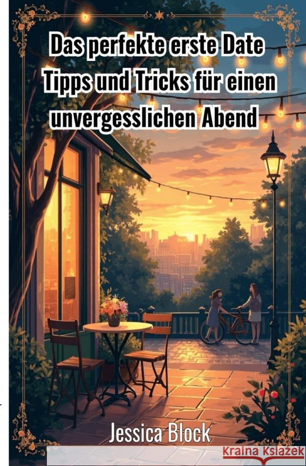 Das perfekte erste Date Block, Jessica 9783819777271 epubli - książka