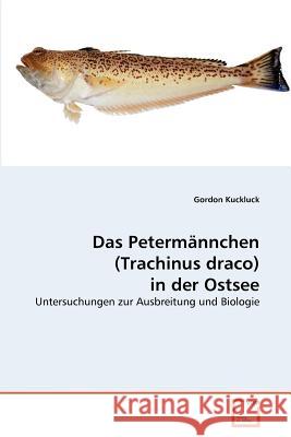 Das Petermännchen (Trachinus draco) in der  Ostsee Kuckluck, Gordon 9783639374919 VDM Verlag - książka