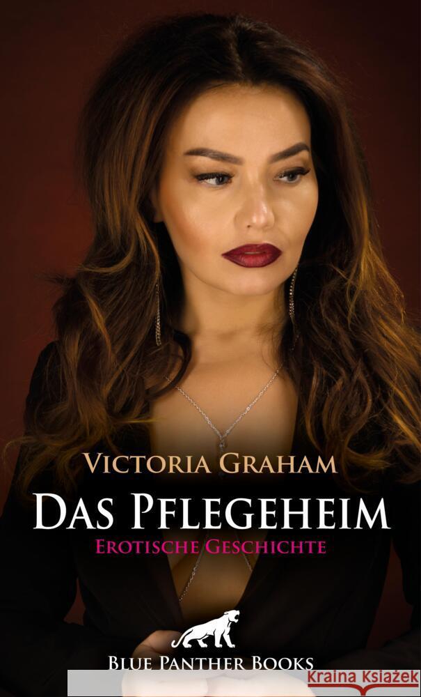 Das Pflegeheim | Erotische Geschichte + 3 weitere Geschichten Graham, Victoria 9783756146215 blue panther books - książka