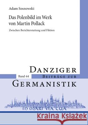 Das Polenbild im Werk von Martin Pollack Sosnowski, Adam 9783631921326 Peter Lang - książka