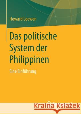 Das Politische System Der Philippinen: Eine Einführung Loewen, Howard 9783531164786 Vs Verlag F R Sozialwissenschaften - książka