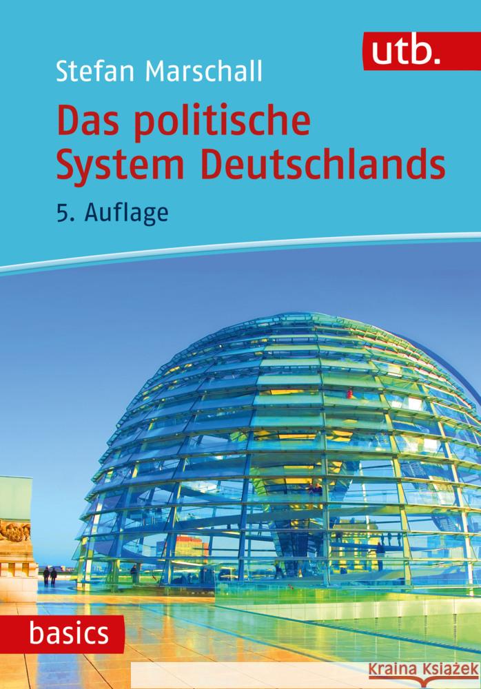 Das politische System Deutschlands Marschall, Stefan 9783825258849 UVK - książka