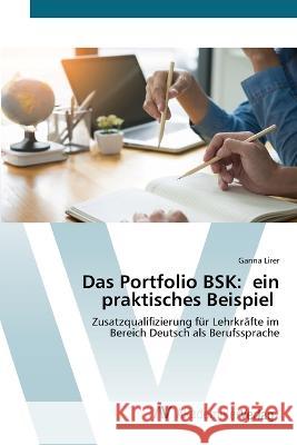 Das Portfolio BSK: ein praktisches Beispiel Ganna Lirer 9783639476583 AV Akademikerverlag - książka