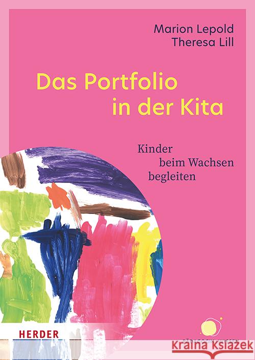 Das Portfolio in der Kita Lepold, Marion, Lill, Theresa 9783451397448 Herder, Freiburg - książka