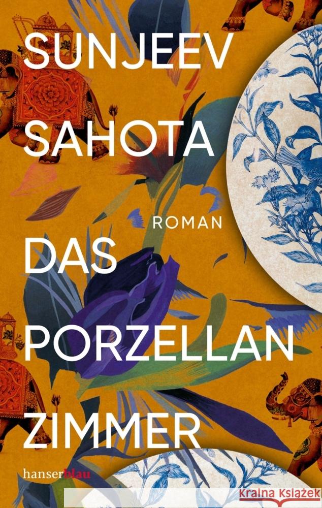 Das Porzellanzimmer Sahota, Sunjeev 9783446281707 hanserblau - książka