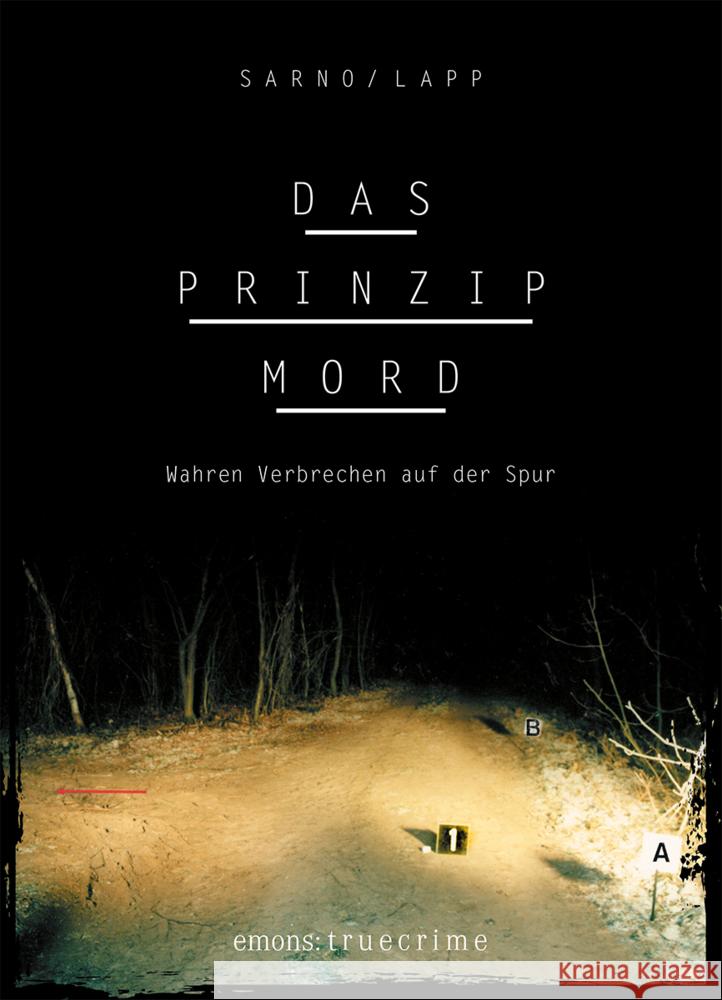 Das Prinzip Mord Sarno, David, Lapp, Sascha 9783740815912 Emons Verlag - książka