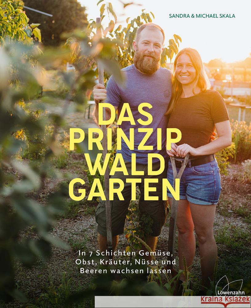 Das Prinzip Waldgarten Skala, Sandra, Skala, Michael 9783706629690 Löwenzahn - książka