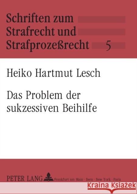 Das Problem der sukzessiven Beihilfe Maiwald, Manfred 9783631444146 Peter Lang Gmbh, Internationaler Verlag Der W - książka