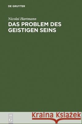 Das Problem des geistigen Seins Hartmann, Nicolai 9783110048094 Walter de Gruyter - książka