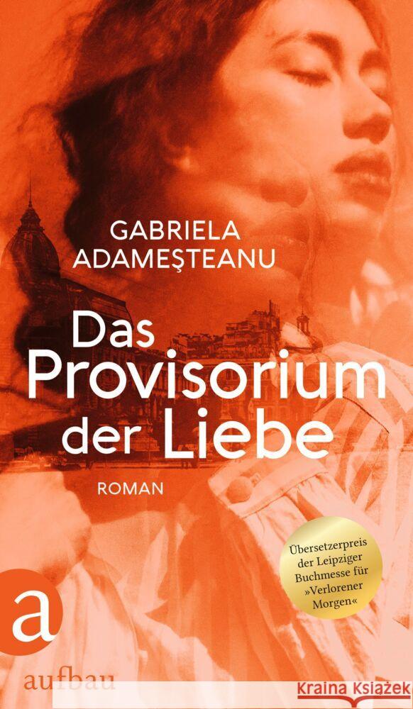 Das Provisorium der Liebe Adamesteanu, Gabriela 9783351038243 Aufbau-Verlag - książka