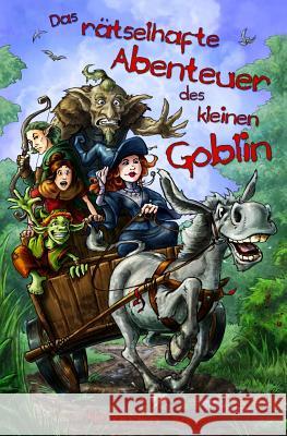 Das raetselhafte Abenteuer des kleinen Goblin: Schwarzweiß-Ausgabe Rudolf, Petra 9781497330382 Createspace - książka