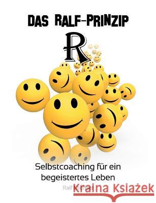 Das RALF-Prinzip Michael, Ralf 9783945240021 Hoch Hinaus Verlag - książka