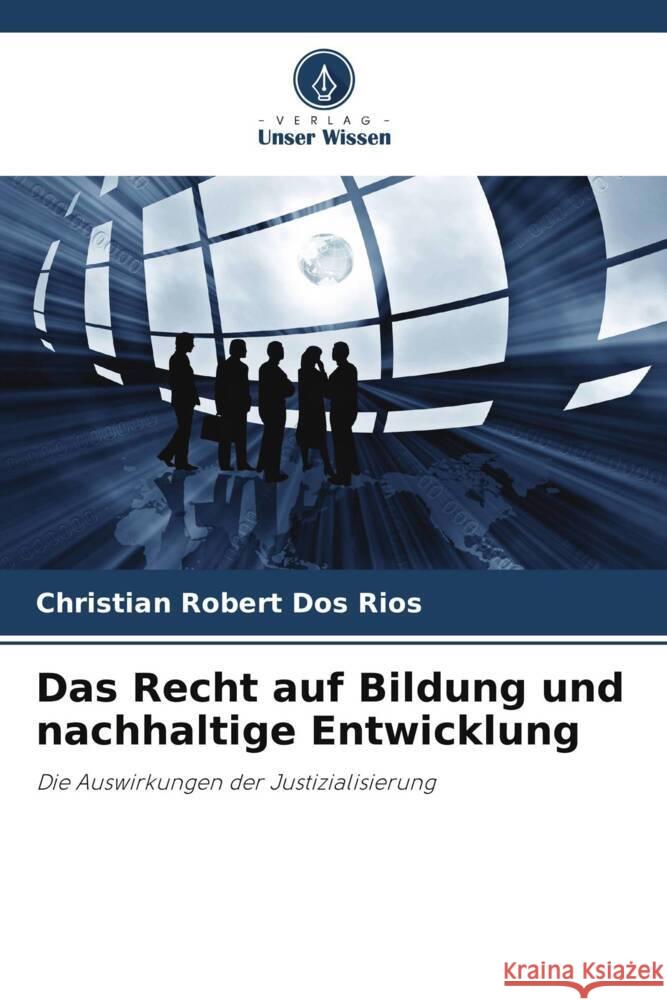 Das Recht auf Bildung und nachhaltige Entwicklung Christian Robert Do 9786208094614 Verlag Unser Wissen - książka