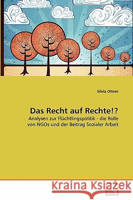 Das Recht auf Rechte!? Oitner, Silvia 9783639339741 VDM Verlag - książka