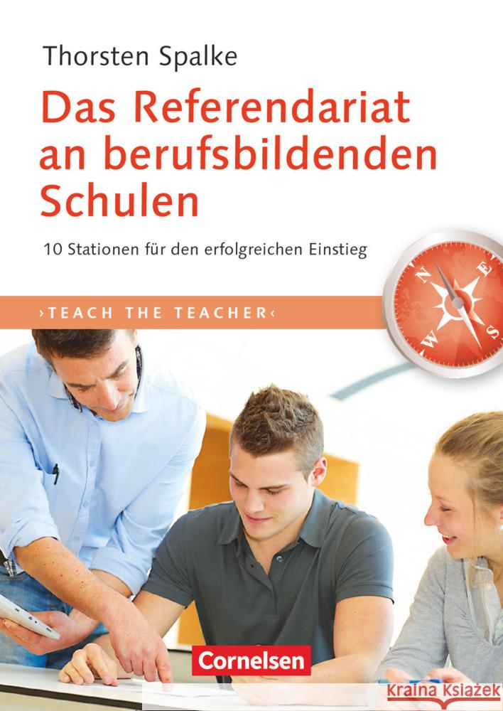 Das Referendariat an berufsbildenden Schulen : 10 Stationen für den erfolgreichen Einstieg. Arbeitsmaterialien zum Download Spalke, Thorsten 9783061510299 Cornelsen Scriptor - książka