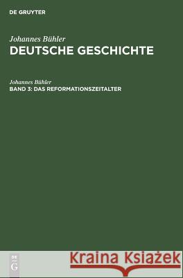 Das Reformationszeitalter Johannes B 9783111298887 Walter de Gruyter - książka