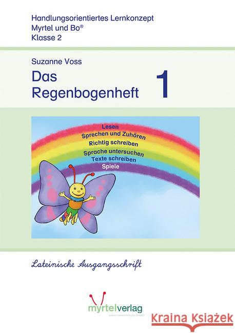 Das Regenbogenheft 1 Lateinische Ausgangsschrift Voss, Suzanne 9783957094810 Myrtel - książka