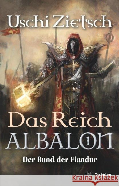 Das Reich Albalon: Der Bund der Fiandur Zietsch, Uschi 9783946773047 Fabylon, M. - książka