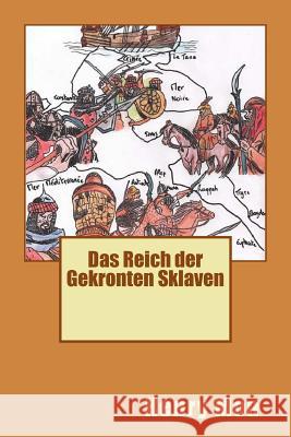 Das Reich Der Gekronten Sklaven Henry Moa 9781523799060 Createspace Independent Publishing Platform - książka