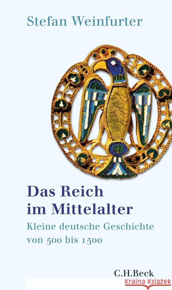 Das Reich im Mittelalter Weinfurter, Stefan 9783406778353 Beck - książka