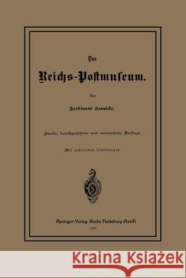 Das Reichs-Postmuseum Ferdinand Hennicke 9783662388402 Springer - książka