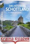 Das Reisebuch Schottland Haafke, Udo, Sahla, Peter 9783734328244 Bruckmann