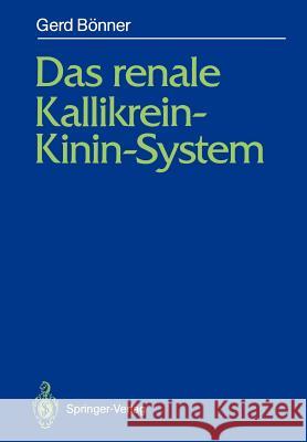 Das Renale Kallikrein-Kinin-System Gerd B 9783642475795 Springer - książka