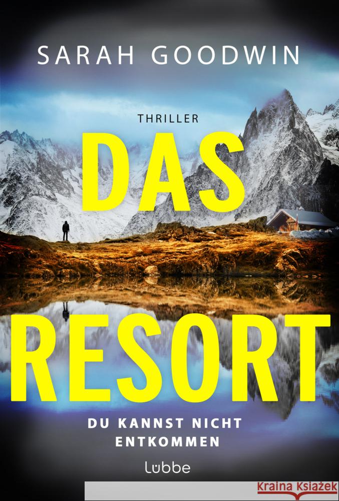 Das Resort Goodwin, Sarah 9783404192779 Bastei Lübbe - książka