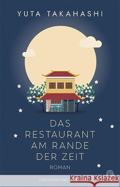 Das Restaurant am Rande der Zeit Takahashi, Yuta 9783455019308 Hoffmann und Campe - książka