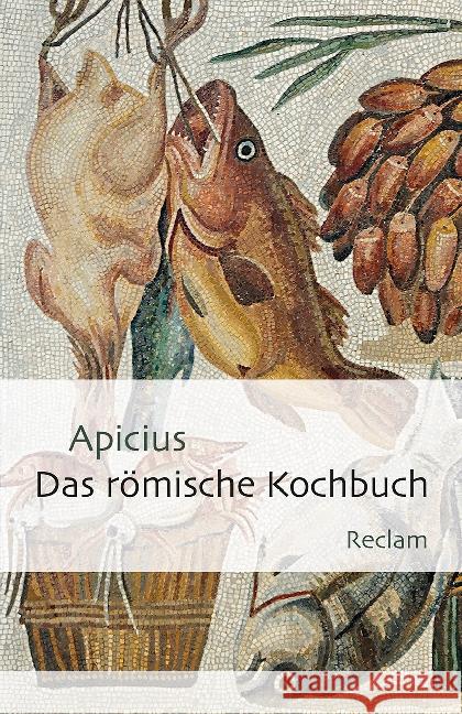 Das römische Kochbuch Apicius 9783150193839 Reclam, Ditzingen - książka
