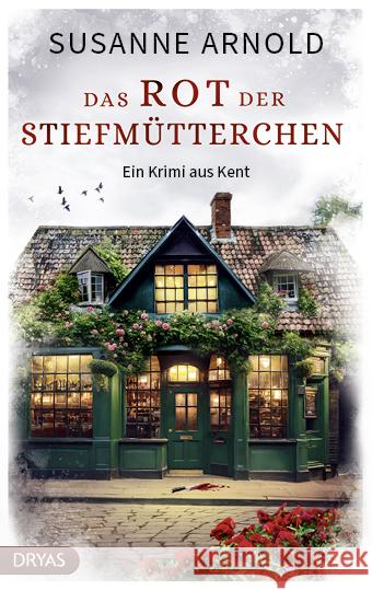 Das Rot der Stiefmütterchen Arnold, Susanne 9783986720759 Dryas - książka