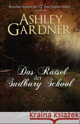 Das Rätsel der Sudbury School: German Edition Ashley, Jennifer 9781946455352 Ja / AG Publishing - książka