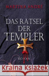 Das Rätsel der Templer : Roman André, Martina   9783746624983 Aufbau TB - książka