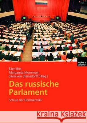 Das Russische Parlament Ellen Bos Margareta Mommsen Silvia Von Steinsdorff 9783810031334 Vs Verlag Fur Sozialwissenschaften - książka