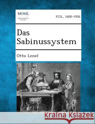 Das Sabinussystem Otto Lenel 9781289358846 Gale, Making of Modern Law - książka