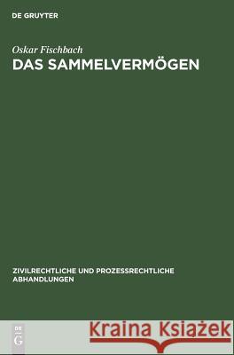 Das Sammelvermögen Fischbach, Oskar 9783111210476 Walter de Gruyter - książka