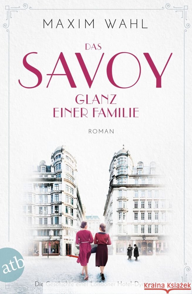 Das Savoy - Glanz einer Familie Wahl, Maxim 9783746639857 Aufbau TB - książka