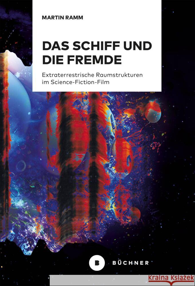 Das Schiff und die Fremde Ramm, Martin 9783963173882 Büchner Verlag - książka